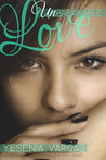 Review: 'Unbreakable Love' by Yesenia Vargas