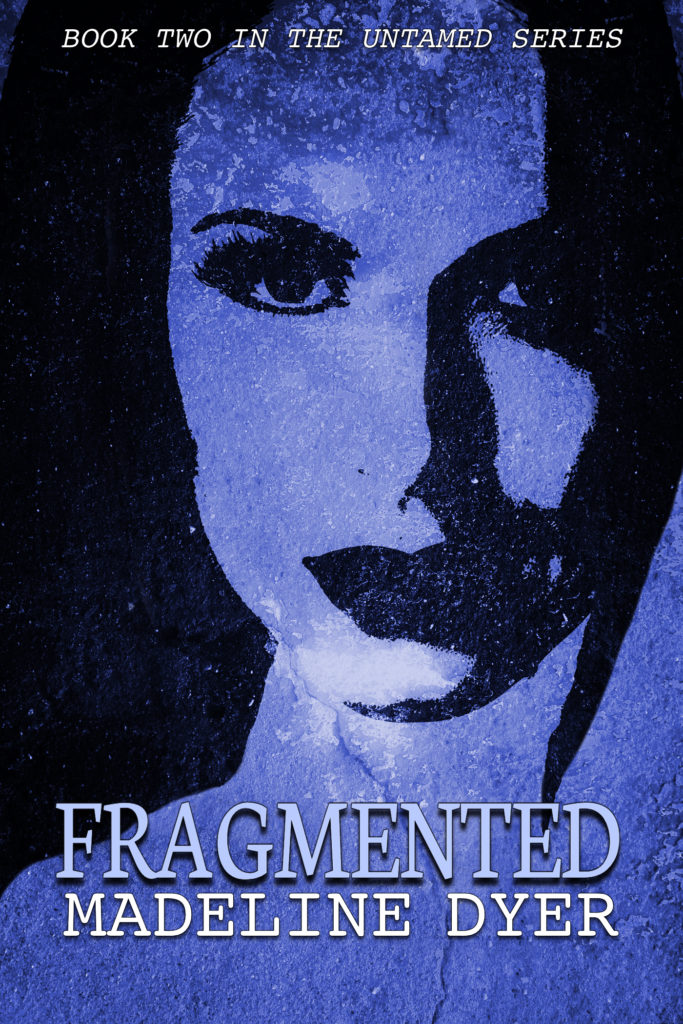 Fragmented (Untamed #2) out now!